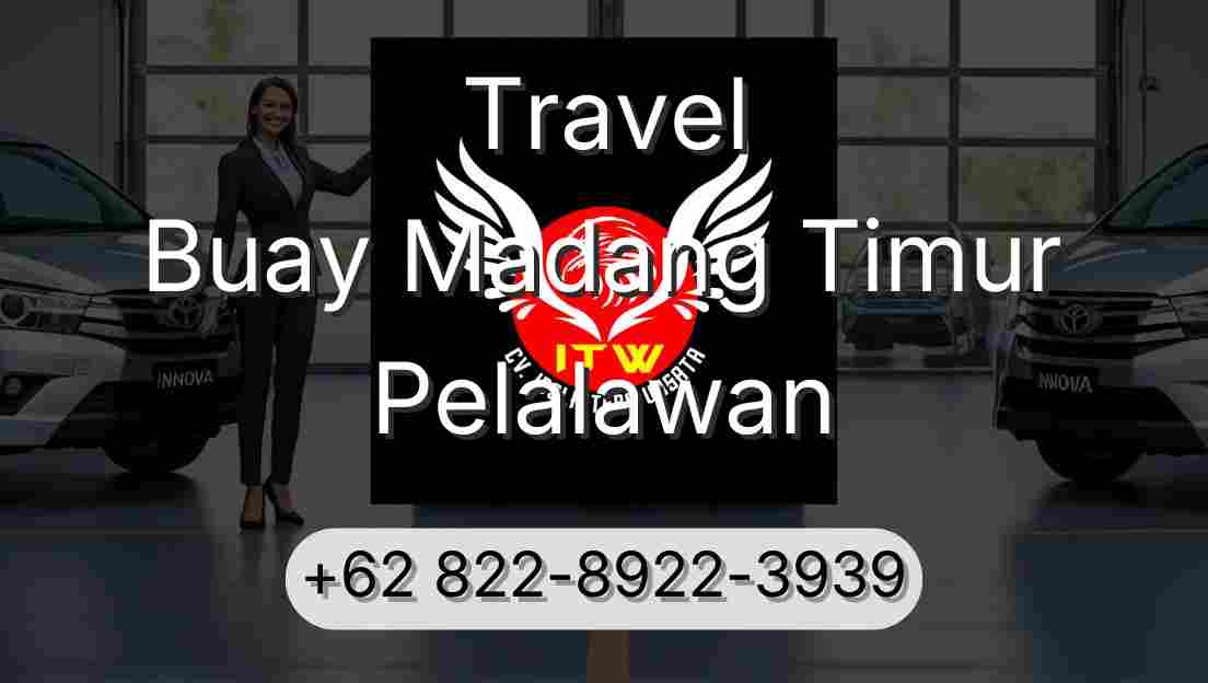 Travel Buay Madang Timur Pelalawan
