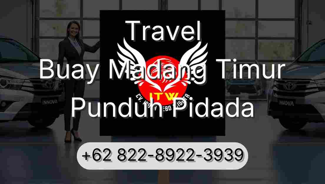 Travel Buay Madang Timur Punduh Pidada