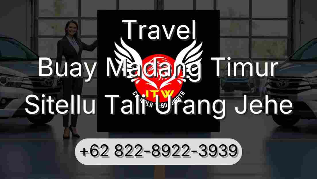 Travel Buay Madang Timur Sitellu Tali Urang Jehe