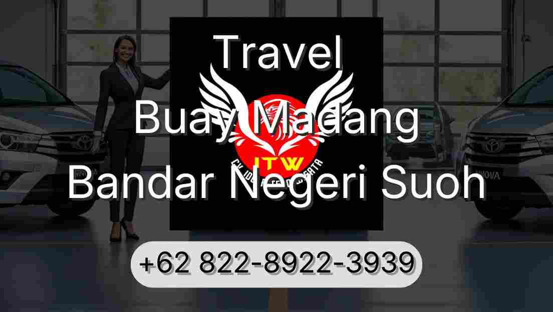 Travel Buay Madang Bandar Negeri Suoh