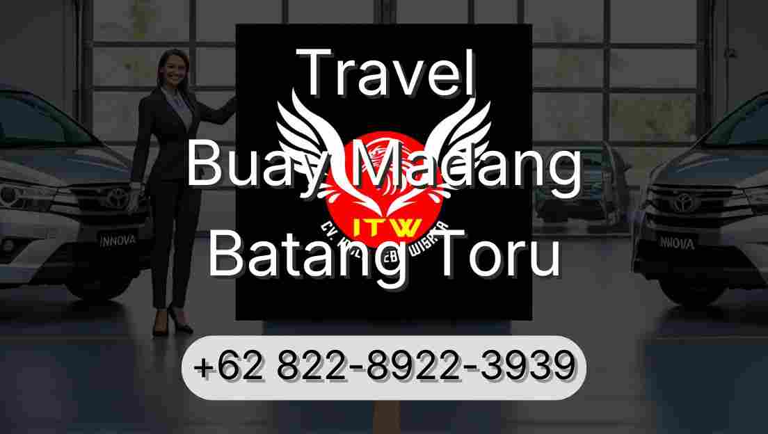Travel Buay Madang Batang Toru