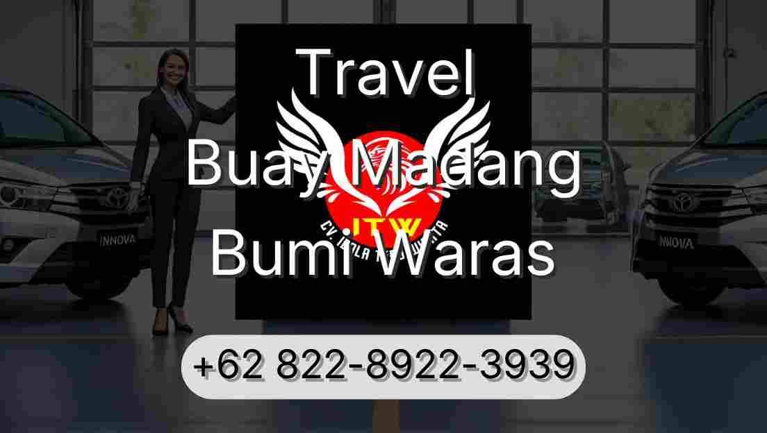 Travel Buay Madang Bumi Waras