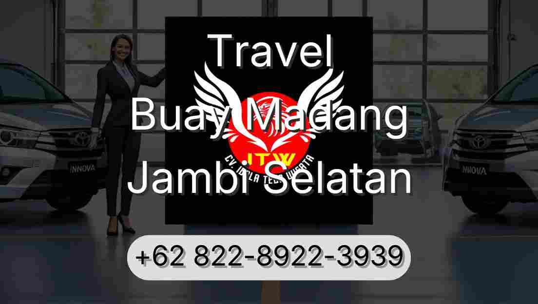 Travel Buay Madang Jambi Selatan
