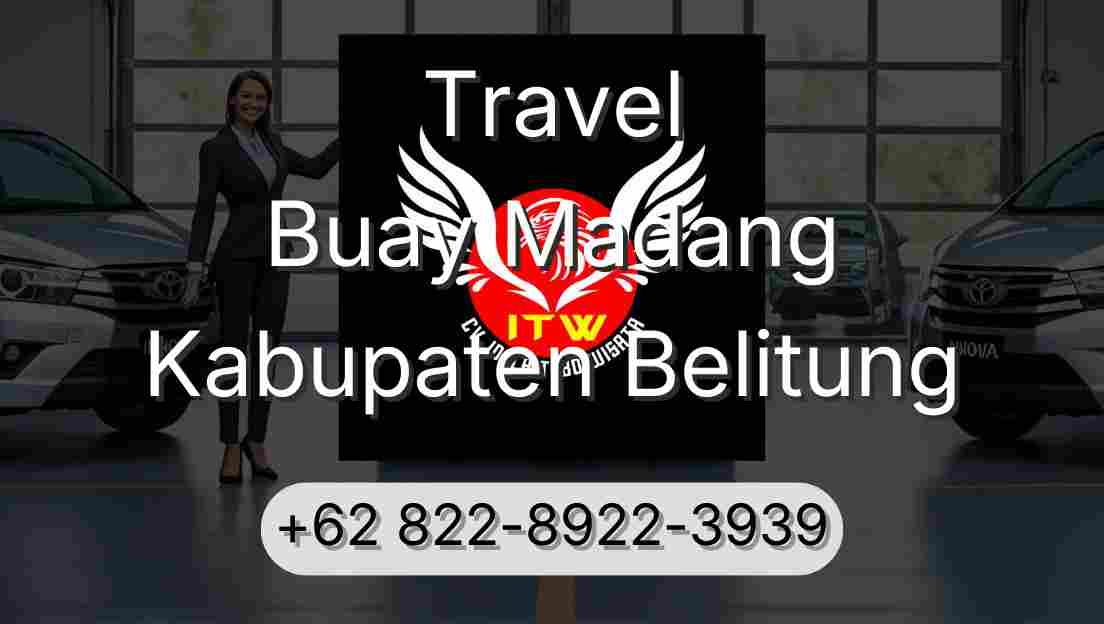 Travel Buay Madang Kabupaten Belitung