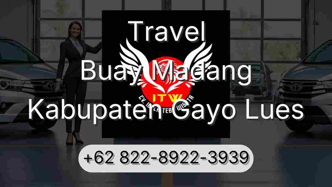 Travel Buay Madang Kabupaten Gayo Lues