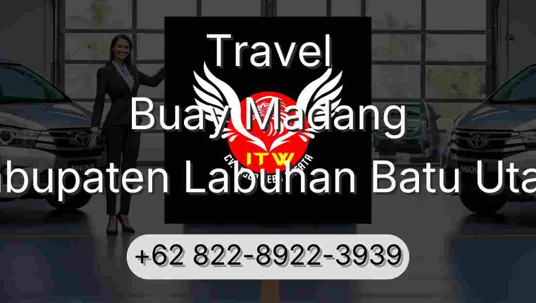 Travel Buay Madang Kabupaten Labuhan Batu Utara