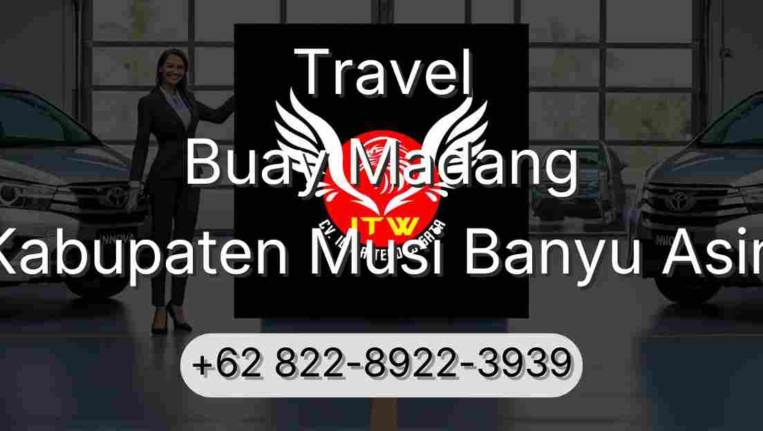 Travel Buay Madang Kabupaten Musi Banyu Asin