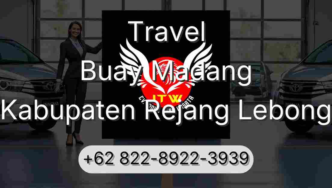 Travel Buay Madang Kabupaten Rejang Lebong