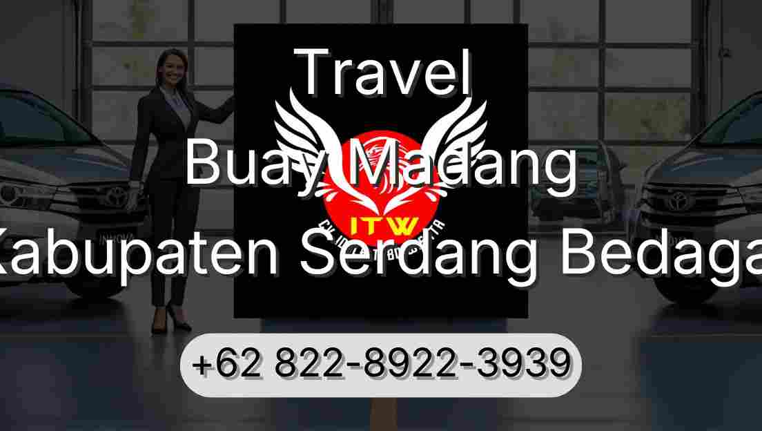 Travel Buay Madang Kabupaten Serdang Bedagai