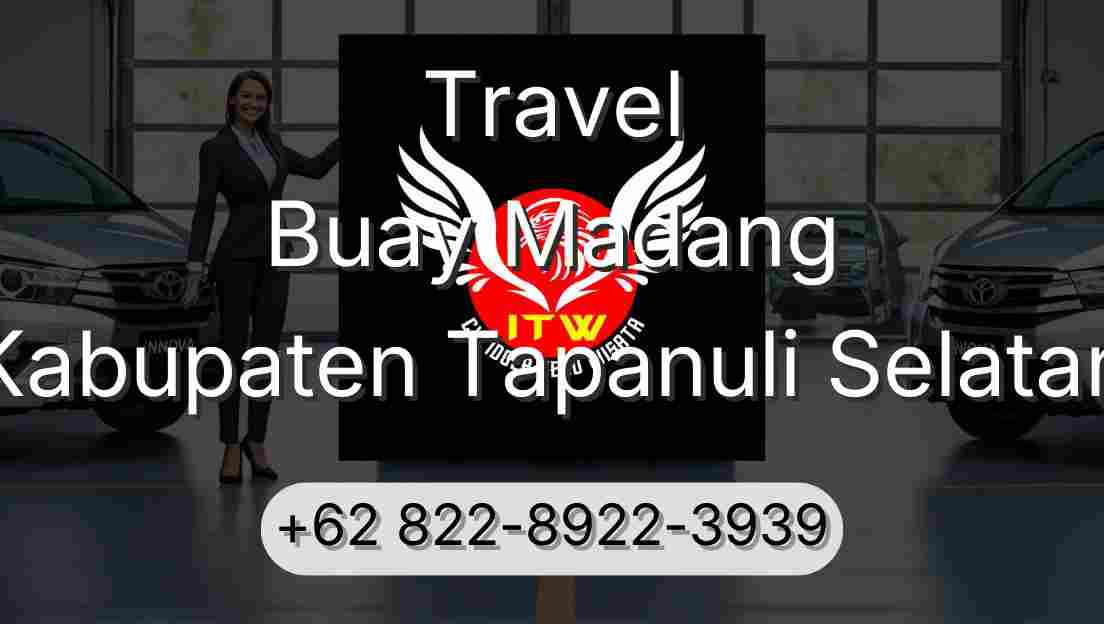 Travel Buay Madang Kabupaten Tapanuli Selatan