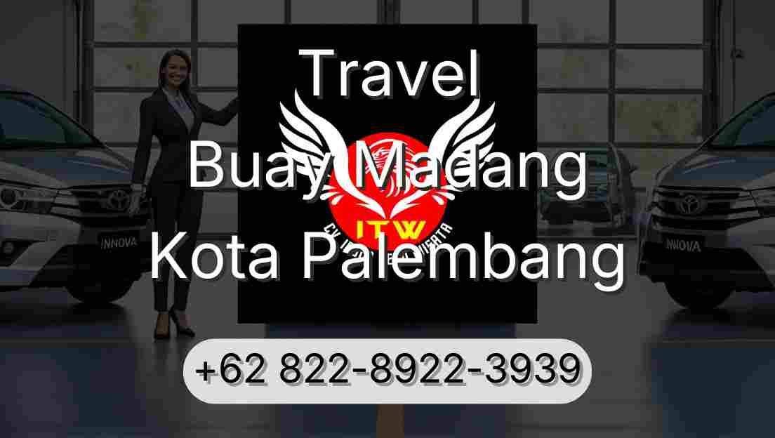 Travel Buay Madang Kota Palembang