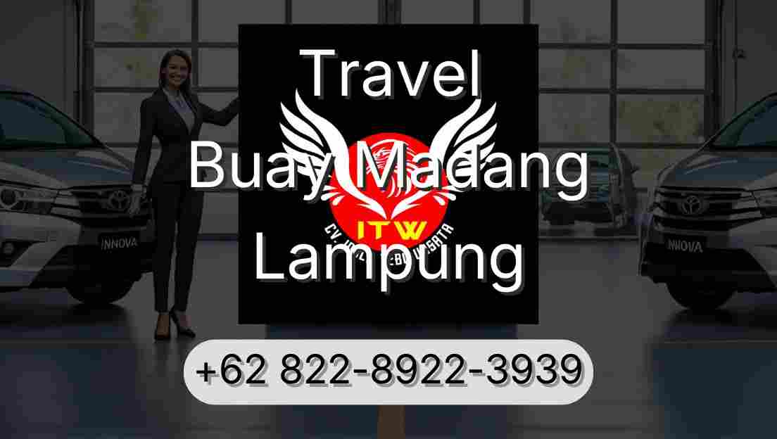 Travel Buay Madang Lampung