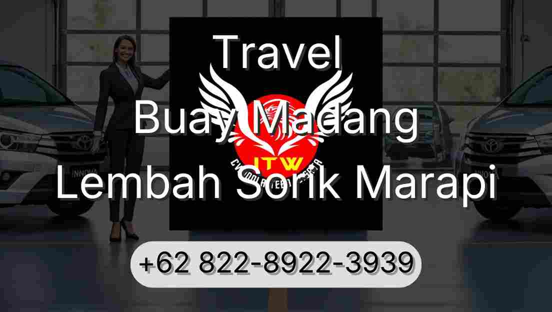 Travel Buay Madang Lembah Sorik Marapi