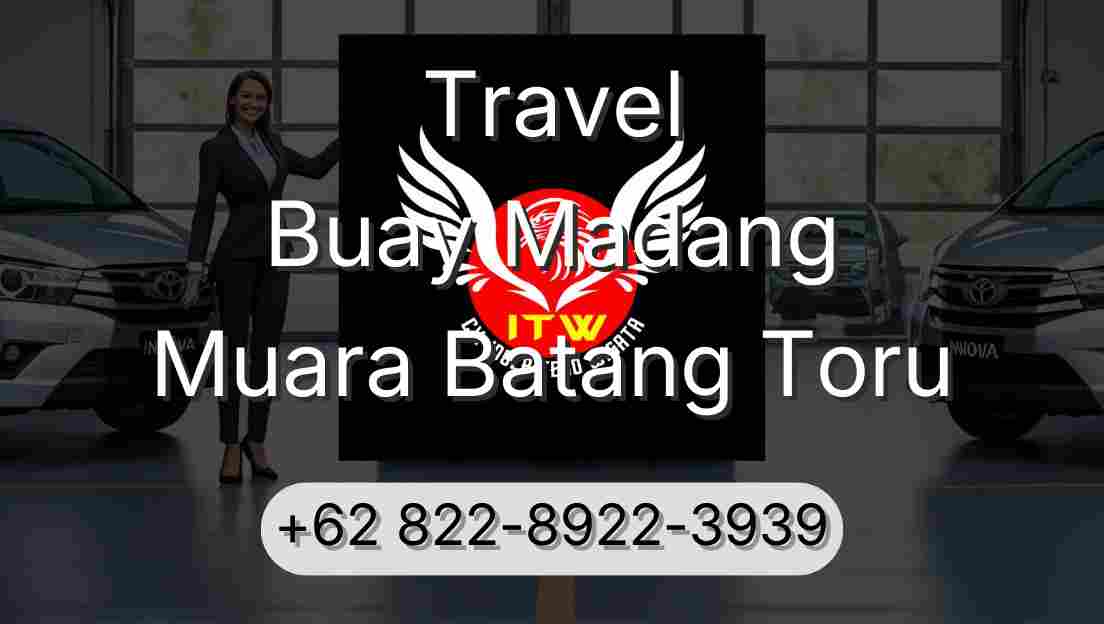 Travel Buay Madang Muara Batang Toru