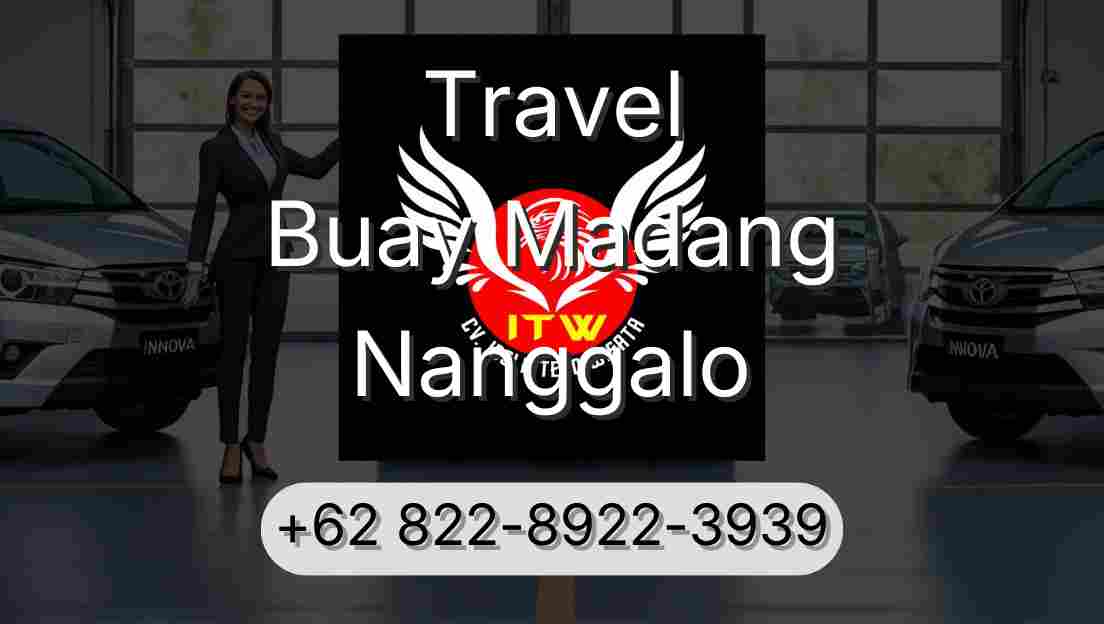 Travel Buay Madang Nanggalo