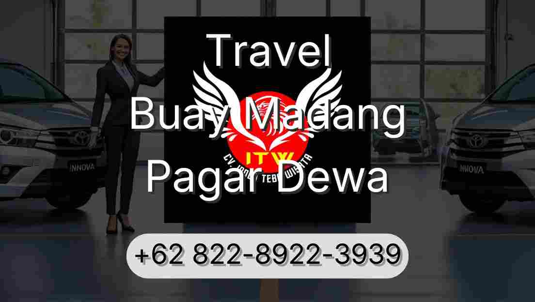 Travel Buay Madang Pagar Dewa