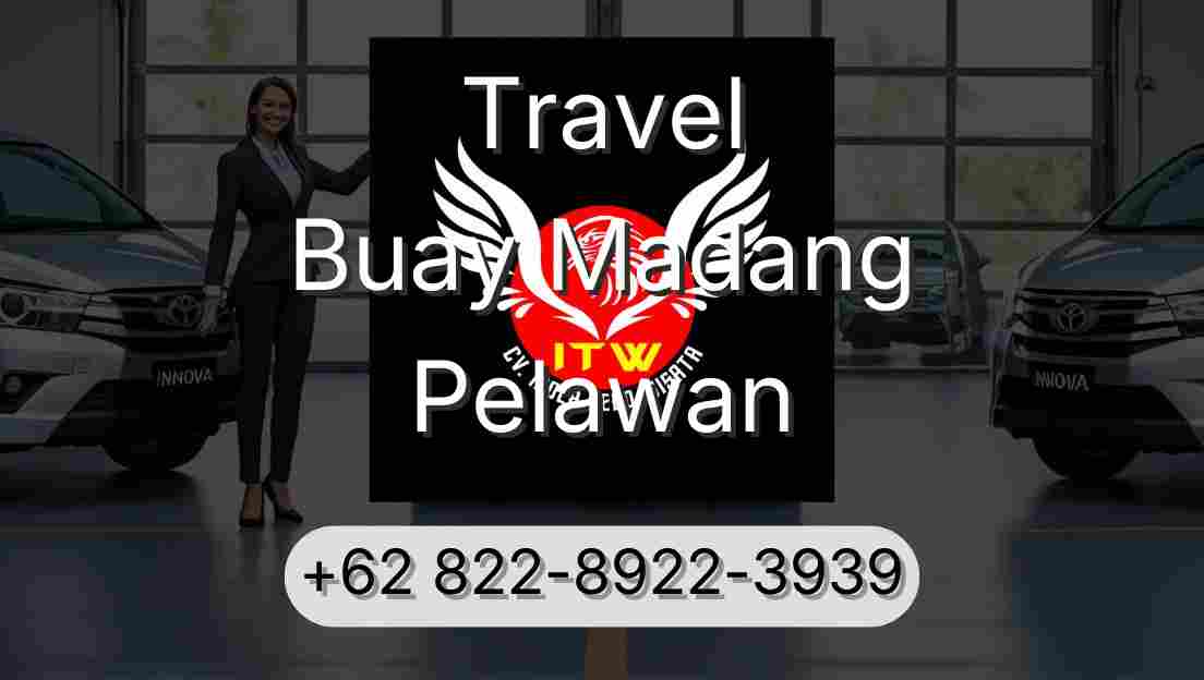 Travel Buay Madang Pelawan