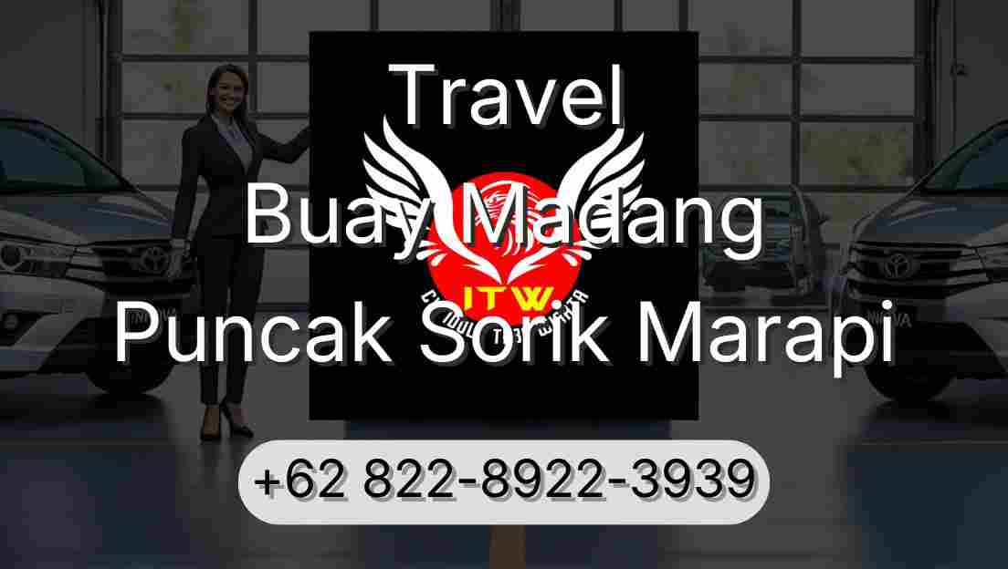 Travel Buay Madang Puncak Sorik Marapi