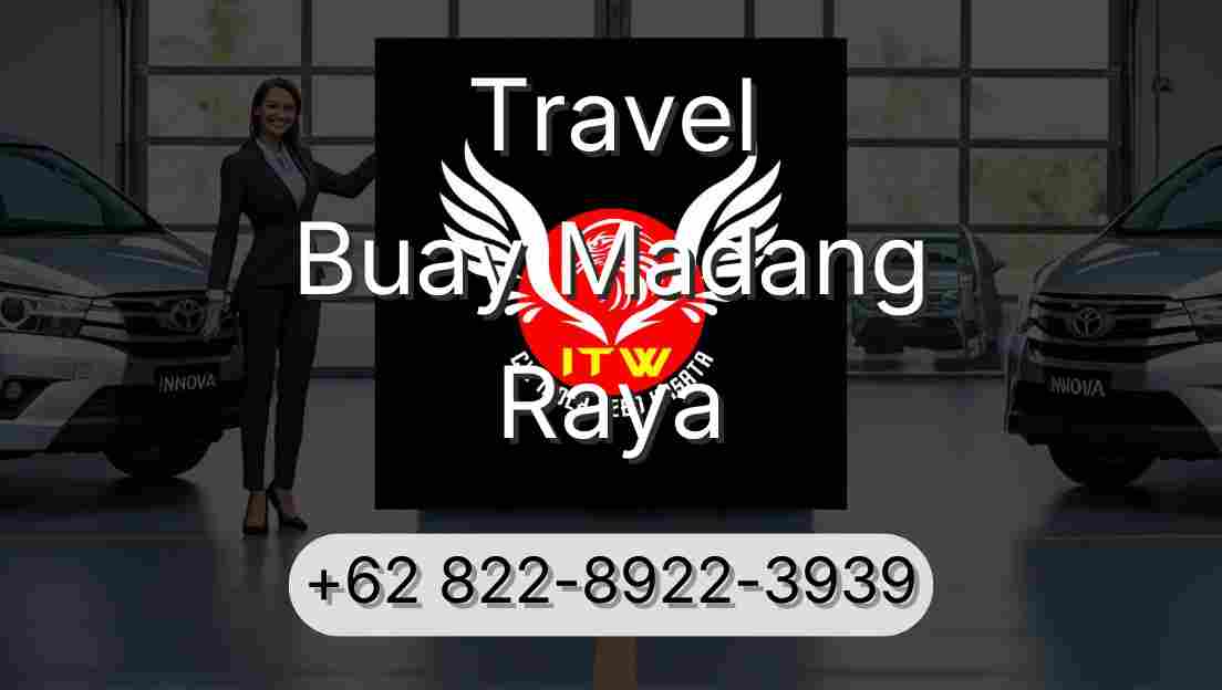 Travel Buay Madang Raya
