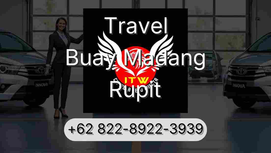 Travel Buay Madang Rupit