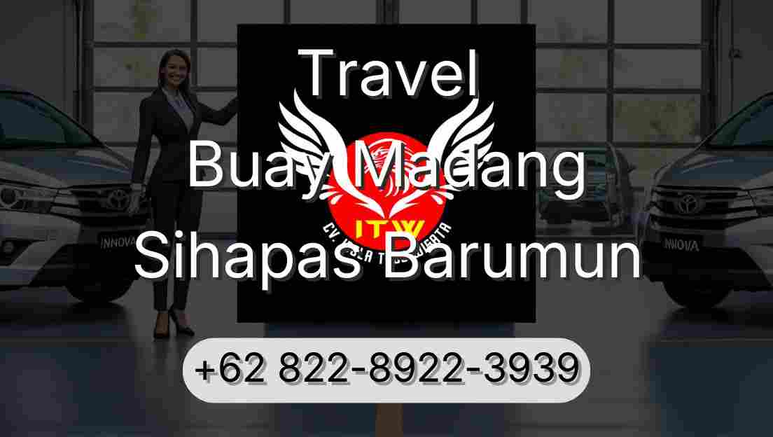 Travel Buay Madang Sihapas Barumun