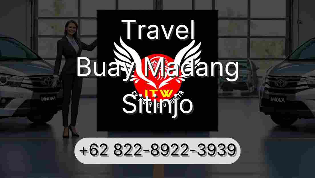 Travel Buay Madang Sitinjo