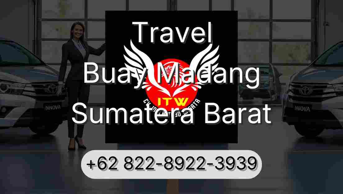 Travel Buay Madang Sumatera Barat