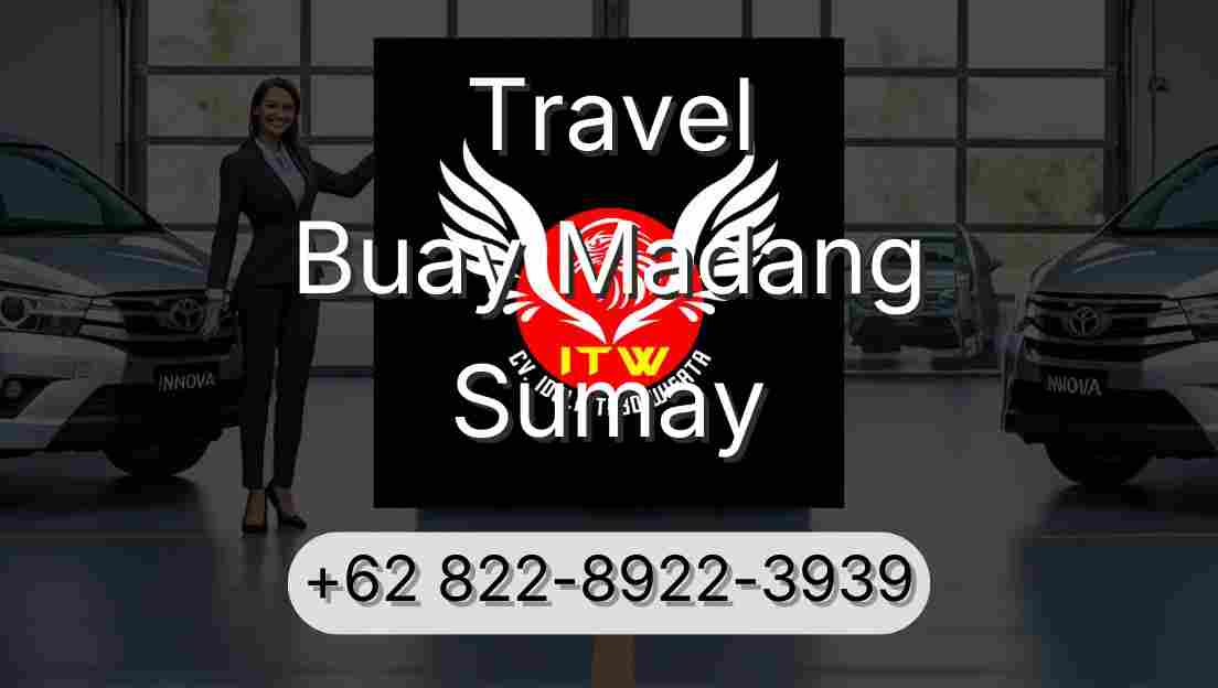 Travel Buay Madang Sumay