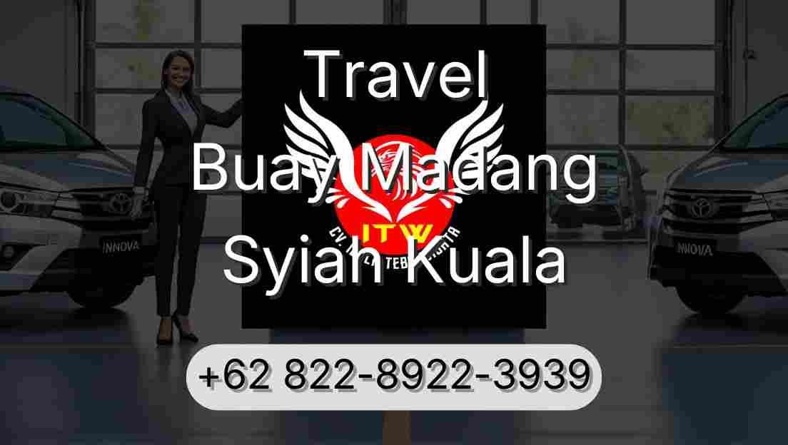 Travel Buay Madang Syiah Kuala