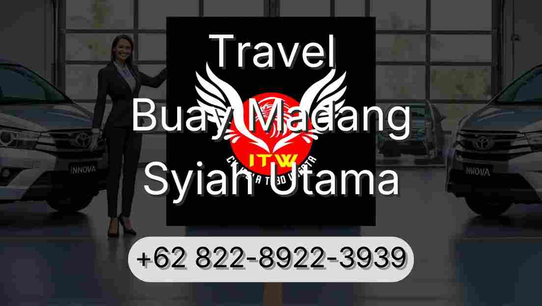 Travel Buay Madang Syiah Utama