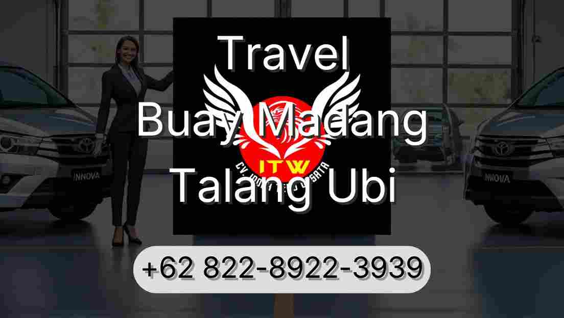 Travel Buay Madang Talang Ubi