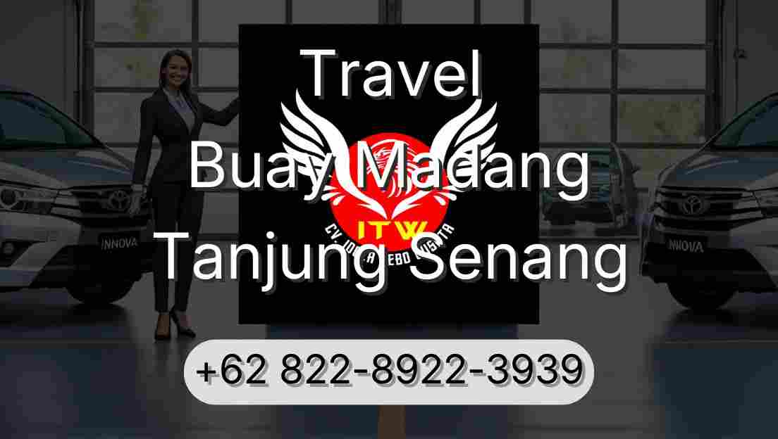 Travel Buay Madang Tanjung Senang