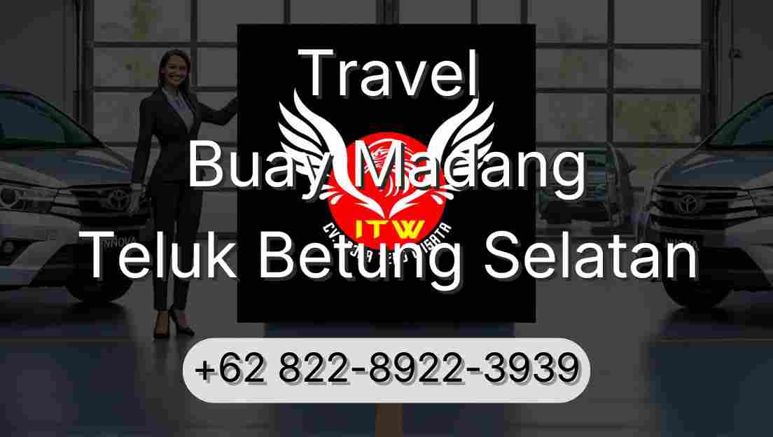 Travel Buay Madang Teluk Betung Selatan