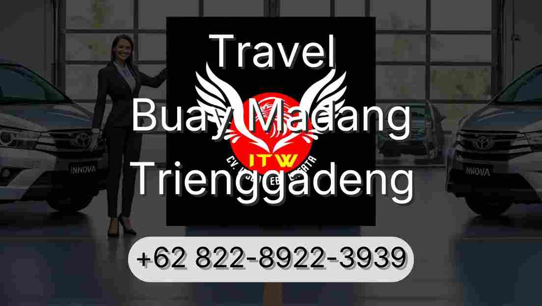 Travel Buay Madang Trienggadeng