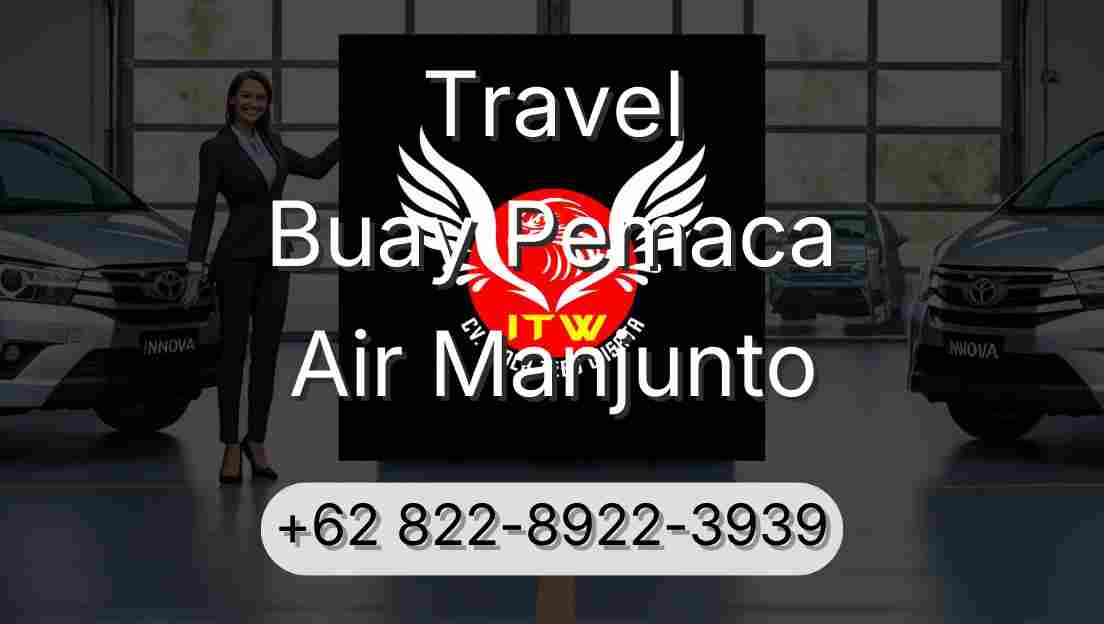 Travel Buay Pemaca Air Manjunto
