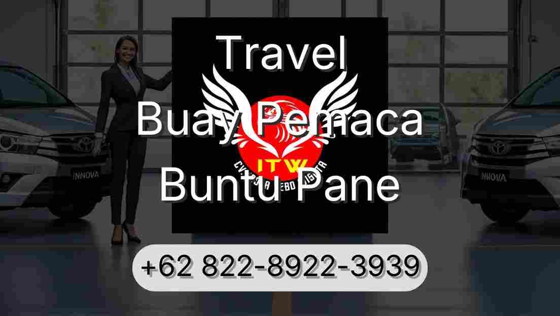 Travel Buay Pemaca Buntu Pane