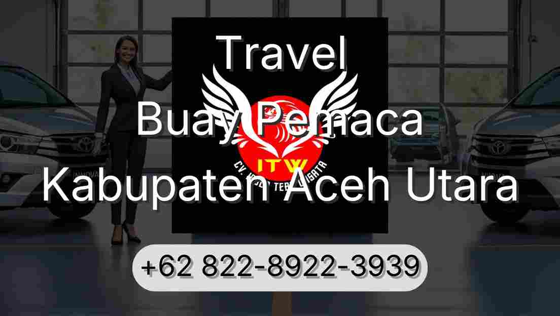 Travel Buay Pemaca Kabupaten Aceh Utara