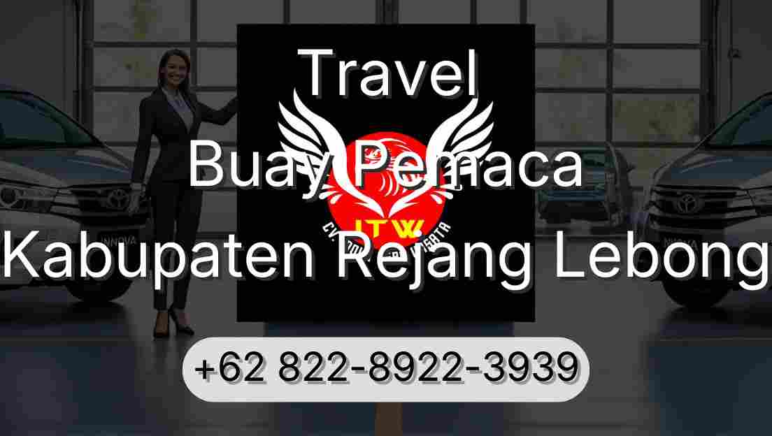 Travel Buay Pemaca Kabupaten Rejang Lebong