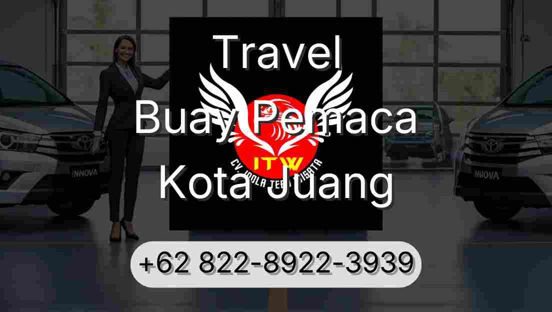 Travel Buay Pemaca Kota Juang