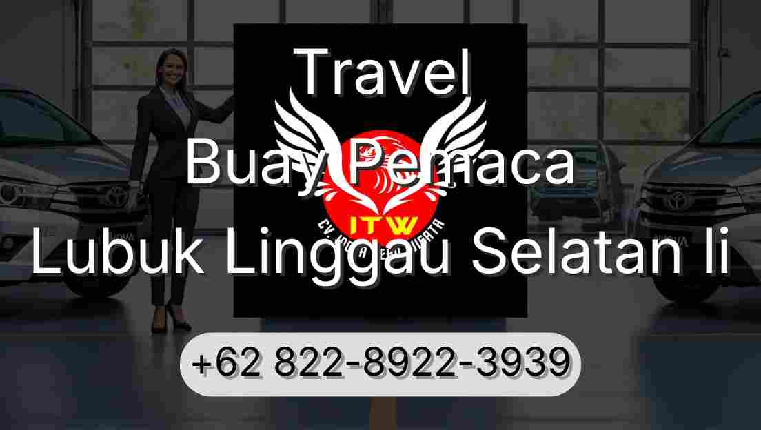 Travel Buay Pemaca Lubuk Linggau Selatan Ii