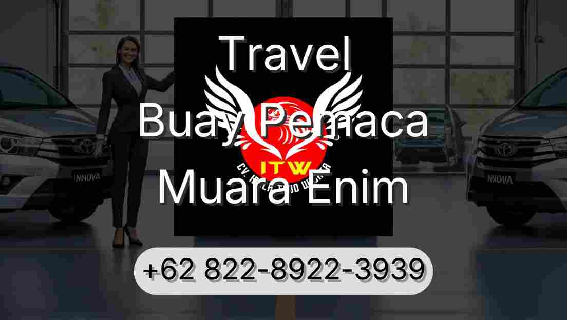 Travel Buay Pemaca Muara Enim