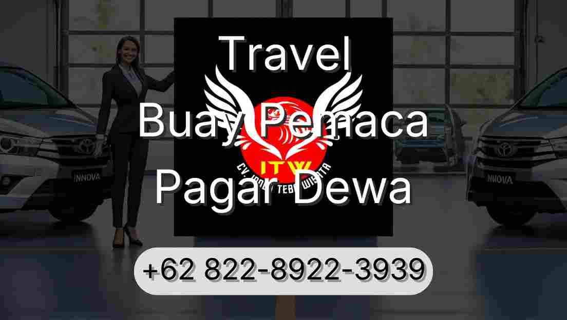 Travel Buay Pemaca Pagar Dewa