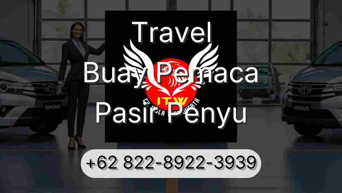 Travel Buay Pemaca Pasir Penyu