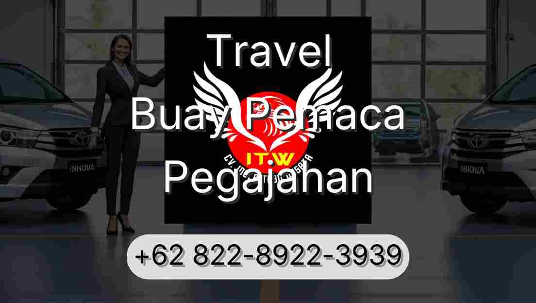 Travel Buay Pemaca Pegajahan