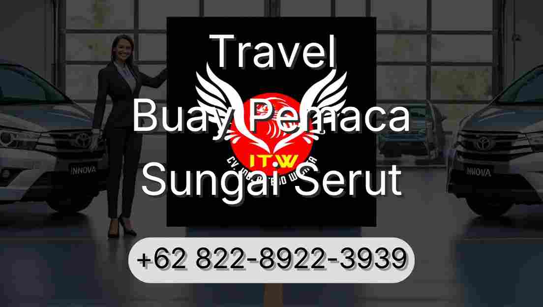 Travel Buay Pemaca Sungai Serut