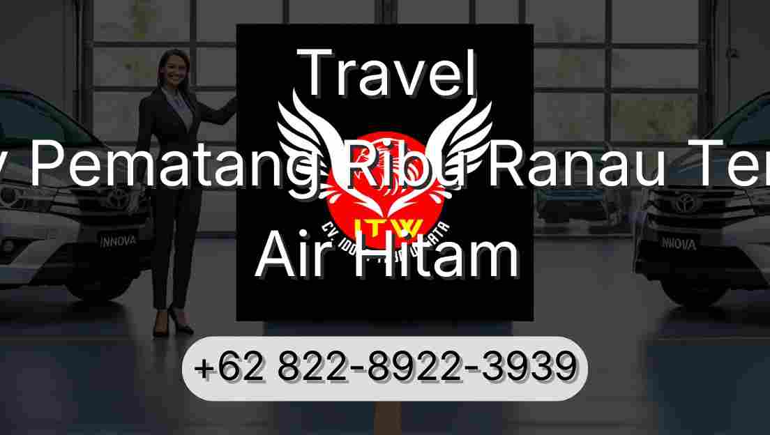 Travel Buay Pematang Ribu Ranau Tengah Air Hitam