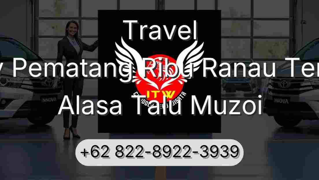Travel Buay Pematang Ribu Ranau Tengah Alasa Talu Muzoi