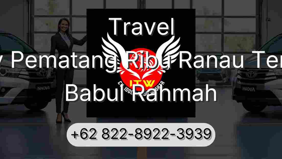 Travel Buay Pematang Ribu Ranau Tengah Babul Rahmah