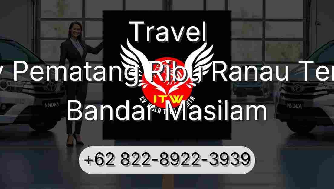 Travel Buay Pematang Ribu Ranau Tengah Bandar Masilam