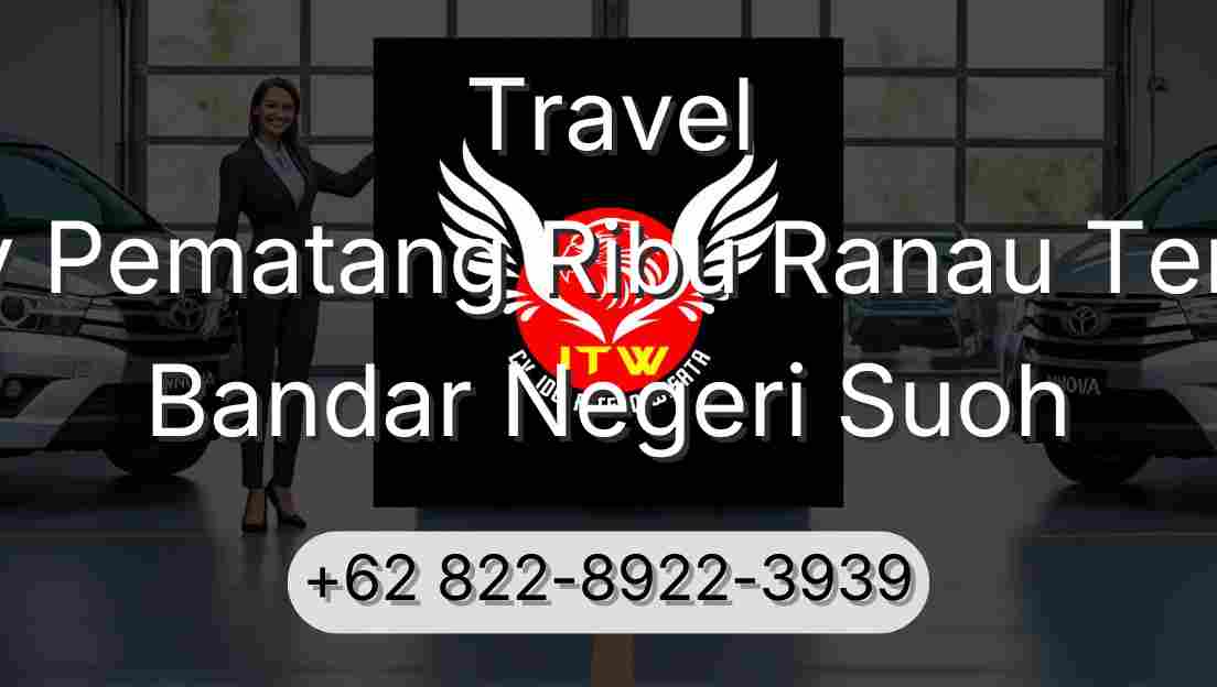 Travel Buay Pematang Ribu Ranau Tengah Bandar Negeri Suoh